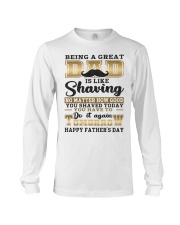 Being A Dad Is Like Shaving Long Sleeve Tee thumbnail