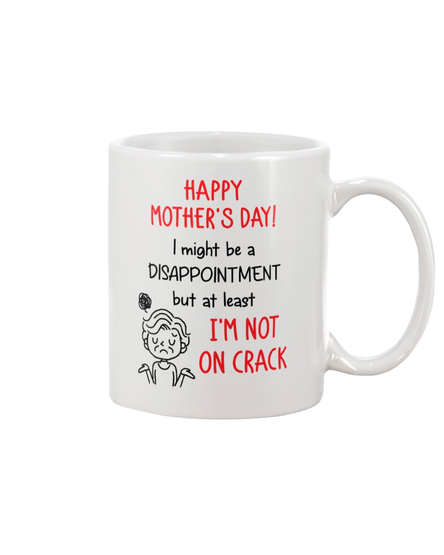 At Least I'm Not On Crack Mug