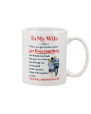 My Wife Get To The End Of Lives Mug front
