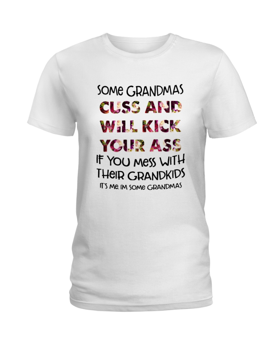 Some Grandmas Cuss Ladies T-Shirt