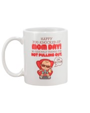 Happy You-knocked-up Mom Day Mug back