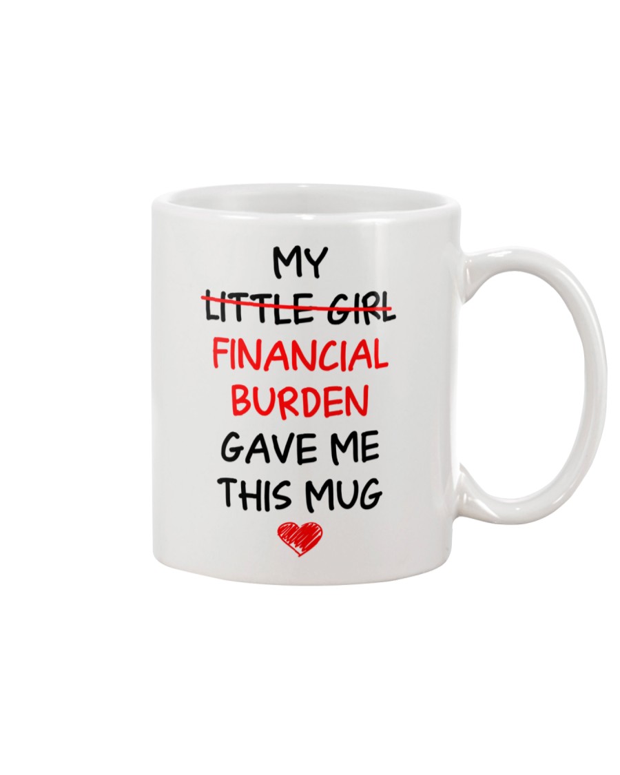 Financial Burden Gave Mug Mug