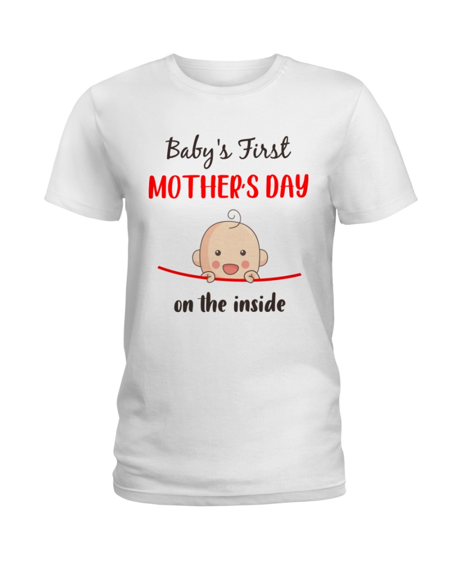 Baby First Mother's Day Inside Ladies T-Shirt