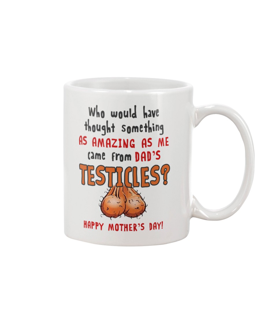 Amazing From Dad's Testicles Mug