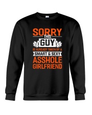 Sorry This Guy Is Taken Crewneck Sweatshirt thumbnail