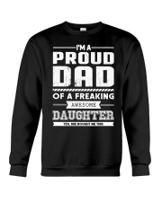 Proud Dad Of Freaking Awesome Daughter Crewneck Sweatshirt thumbnail