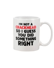 not crackhead dad did right Mug front