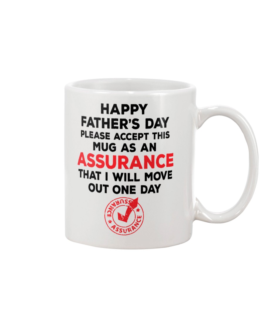 Assurance That I Will Move Out Mug