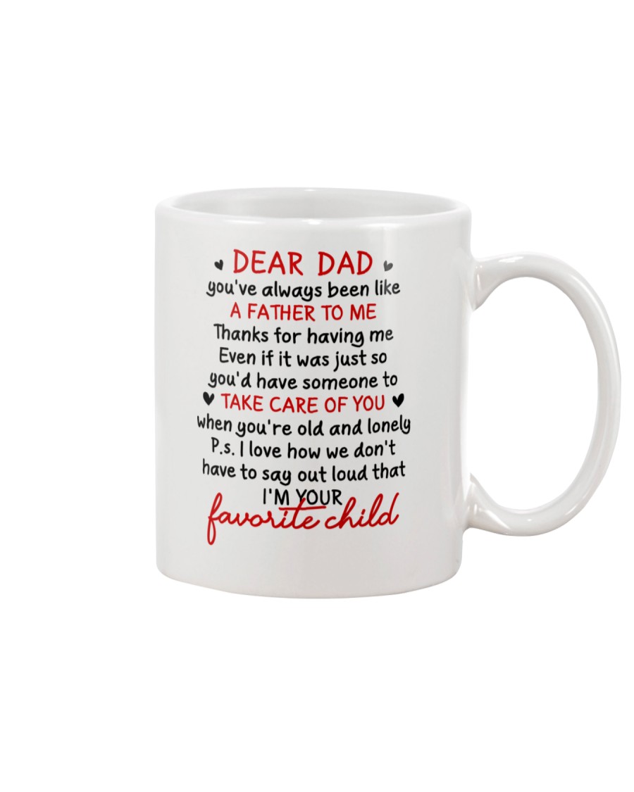 Ps I'm Your Favorite Child Mug