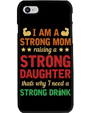 Strong Mom Need A Strong Drink Phone Case thumbnail