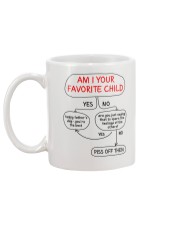 Am I Your Favorite Child Mug back