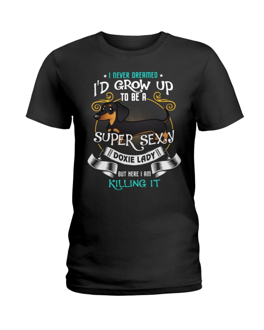 Super Sexy Doxie Lady Ladies T-Shirt