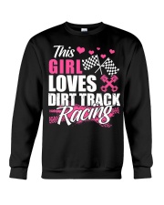 This Girl Loves Dirt Track Racing Racer Funny Crewneck Sweatshirt thumbnail
