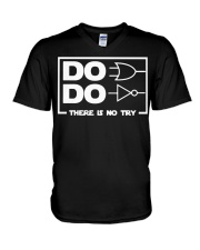Do do there is no try shirt V-Neck T-Shirt thumbnail