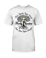 OUR ROOTS RUN DEEP OUR LOVE RUNS DEEPER Classic T-Shirt front