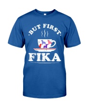 BUT FIRST FIKA Classic T-Shirt tile