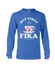 BUT FIRST FIKA Long Sleeve Tee tile