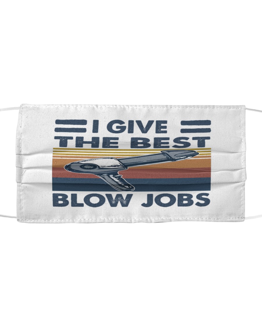 Hairdresser I Give The Best Blow Jobs Cloth face mask