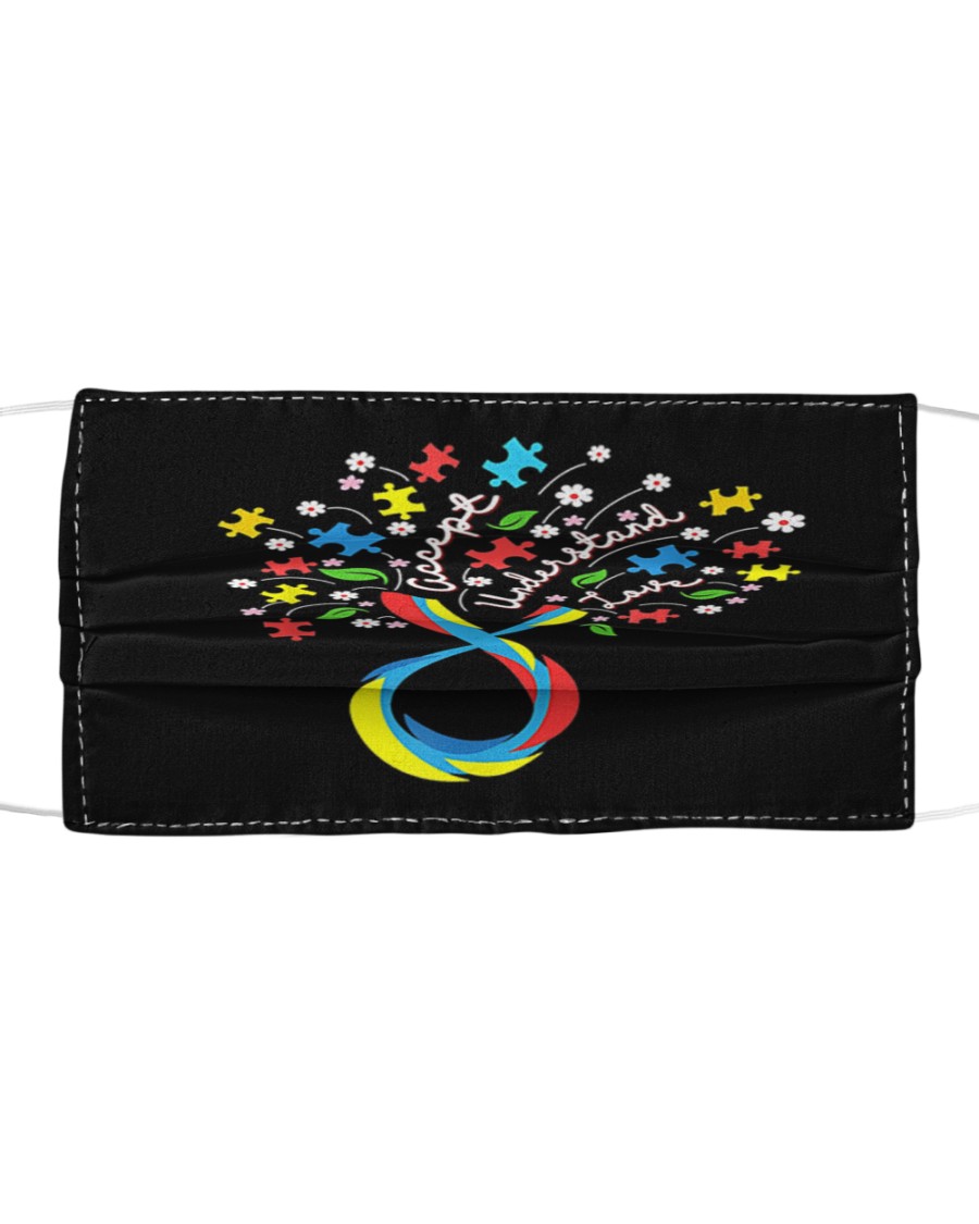 Accept Understand Love Flower Cloth face mask