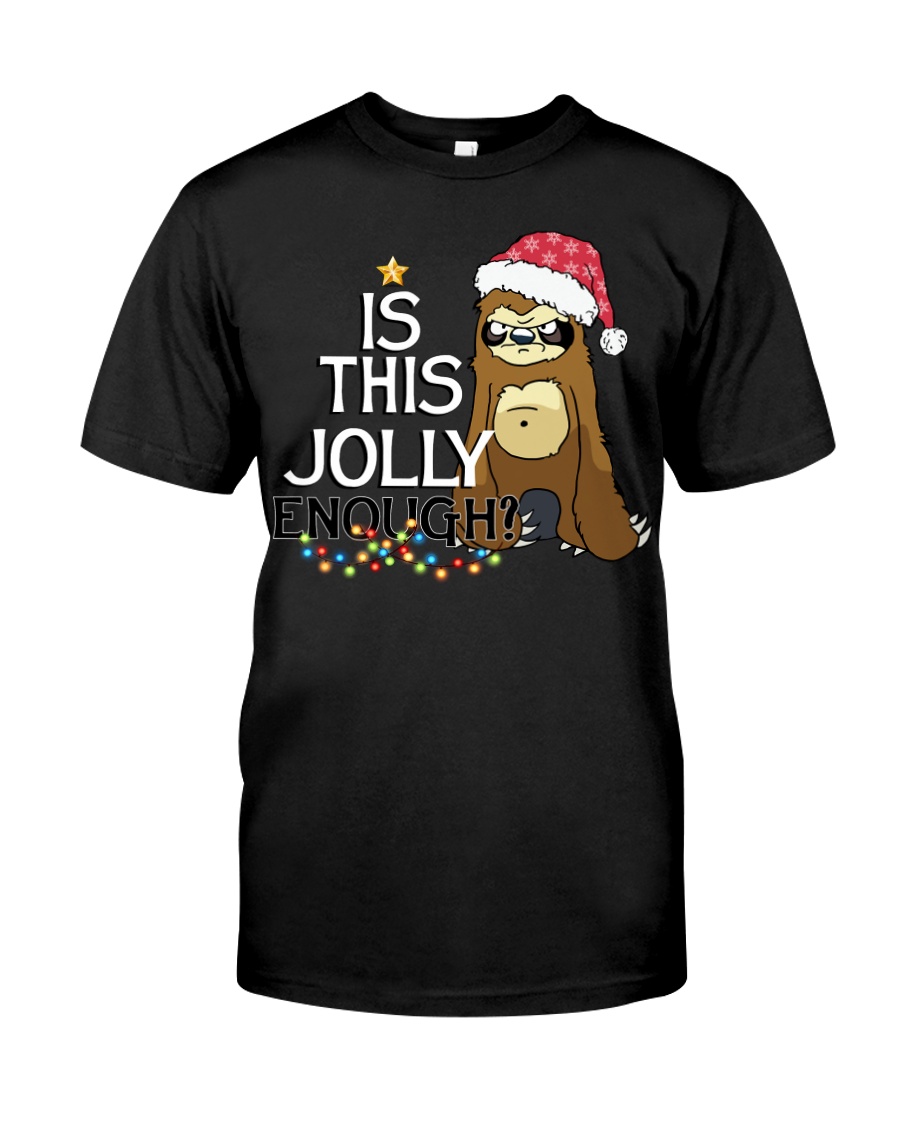 Sloth is this jolly enough Classic T-Shirt