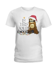 Sloth is this jolly enough Ladies T-Shirt thumbnail