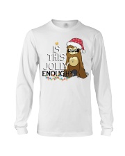 Sloth is this jolly enough Long Sleeve Tee thumbnail