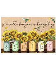 In a world where you can be anything be kind 17x11 Poster front