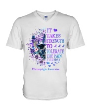 It takes strength to tolerate the pain everyday V-Neck T-Shirt tile