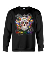I'm gay till I die Crewneck Sweatshirt front