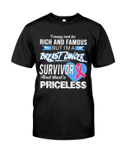 I may not be rich and famous Classic T-Shirt front