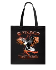 Be strong than the storm Tote Bag tile