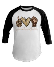 Peace Love Justice - Printed apparels Baseball Tee tile