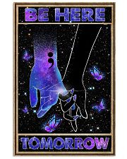 Be here tomorrow 11x17 Poster front