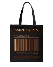 It costs nothing to be a nice person Tote Bag tile