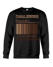 It costs nothing to be a nice person Crewneck Sweatshirt front