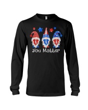 You matter 4th July - Printed apparels Long Sleeve Tee tile
