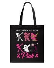 In October we wear Pink Tote Bag tile