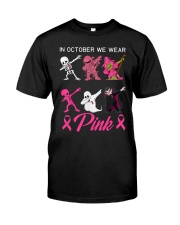In October we wear Pink Classic T-Shirt front