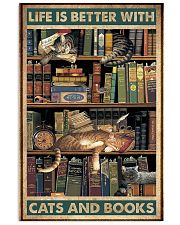 Life is better with cats and books 11x17 Poster front