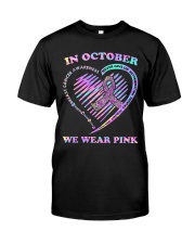In October I wear pink Classic T-Shirt front