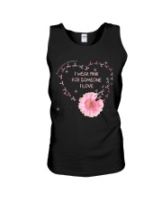 I wear pink for someone I love Unisex Tank tile