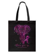 Never Give Up Tote Bag tile