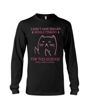 I don't have enough middle finger Long Sleeve Tee tile