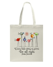 Every little thing is gonna be alright Tote Bag tile