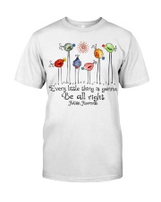 Every little thing is gonna be alright Classic T-Shirt tile