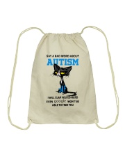 Say a bad world about autism Drawstring Bag tile
