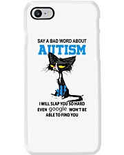 Say a bad world about autism Phone Case tile