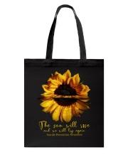 The sun will rise and we will try again Tote Bag tile