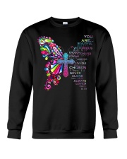 God says you are Crewneck Sweatshirt front