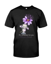 I'll remember for you Classic T-Shirt front
